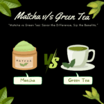 Matcha vs Green Tea: Taste, Weight Loss & Benefits